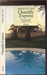 Chantilly-Express par Andrea De Carlo