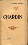 Chardin - Les Grands Artistes par Schefer