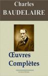 Oeuvres Intgrales par Baudelaire