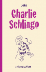 Charlie Schlingo par Joko