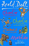 Charlie et la chocolaterie ; Charlie et le grand ascenseur de verre ; James et la grosse pêche ; Matilda par Dahl