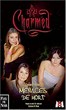 Charmed, tome 6 : Menaces de mort par Dokey