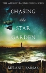 Airship Racing Chronicles, tome 1 : Chasing the Star Garden par Karsak
