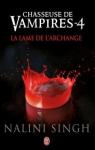 Chasseuse de vampires, tome 4 : La lame de l'archange par Singh
