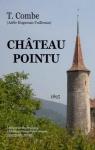 Château-Pointu par Combe
