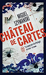 Château de cartes par Szymanski