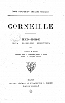 Chefs-d'oeuvre du thatre franais. Corneille. Le Cid, Horace, Cinna, Polyeucte, Le menteur par Degorce-Cadot