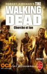 The Walking Dead, tome 7 : Cherche et tue (roman) par Kirkman