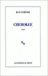 Cherokee par Echenoz