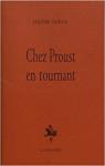 Chez Proust en tournant : Journal de tournage par Prieur