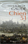 Chien 51 par Gaudé