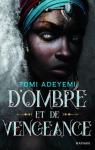 Children of blood and bone, tome 2 : D'ombre et de vengeance par Adeyemi