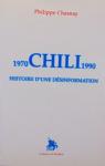 Chili, 1970-1990 : Histoire d'une dsinformation par Chesnay