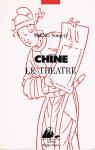 Chine, le théâtre par Tseng