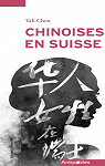 Chinoises en Suisse par Chen