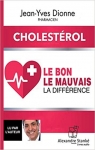 Cholestrol : Le bon, le mauvais, la diffrence par Dionne