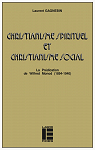 Christianisme spirituel et christianisme social : la prdication de Wilfred Monod (1894-1940) par 