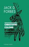 Christophe Colomb et autres cannibales par Forbes