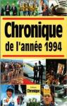 Chronique de l'anne 1994 par Legrand
