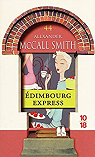 Chroniques d'Édimbourg, tome 2 : Edimbourg Express par McCall Smith
