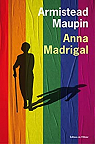 Chroniques de San Francisco, tome 9 : Anna Madrigal par Maupin