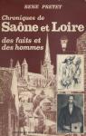 Chroniques de Sane et Loire, tome 2 : des faits et des hommes par Pretet