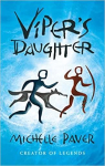 Chroniques des temps obscurs, tome 7 : Viper's Daughter par Paver