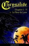 Chrysalide, tome 1 : La fleur de lune par Baudoux