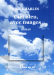 Ciel bleu, avec nuages par Charles