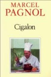 Cigalon par Pagnol