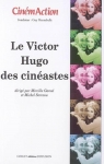 CinmAction, n119 : Le Victor Hugo des cinastes par Gamel