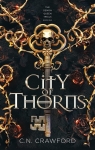 The Demon Queen Trials, tome 1 : City of Thorns par Crawford