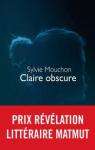 Claire obscure par Mouchon
