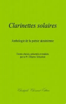 Clarinettes solaires, Anthologie de la posie ukrainienne par Tchystiak