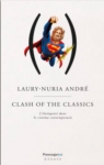 Clash of the classics par Laury-Nuria
