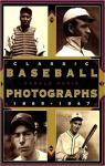 Classic Baseball Photographs, 1869-1947 par Honig