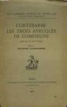 Classiques franais du Moyen ge - 72 - Cortebarbe Les trois aveugles de Compigne par Gougenheim