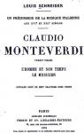Claudio Monteverdi, L'Homme et son Temps, Le Musicien par Schneider