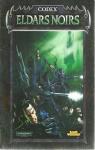 Warhammer 40.000 - Codex - Eldars Noirs par Warhammer