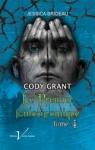 Cody Grant, tome 4 : Le Premier fantochromique par Brideau