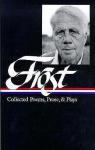 Collected Poems, Prose, and Plays par Frost