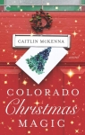 Christmas in St. Nicholas, tome 1 : Colorado Christmas Magic par McKenna