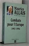 Combats pour l'Europe 1992-1994 par Allais