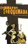 Commando Torquemada, tome 1 : Pour la plus grande gloire de Dieu par Lemmens