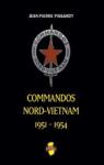 Commandos Nord-Vietnam 1951-1954 par Pissardy