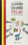 Comment devenir belge, ou le rester si vous l'êtes déjà par Dal