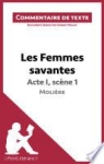 Commentaire de texte : Les Femmes savantes de Molire - Acte I, scne 1  par lePetitLittraire.fr