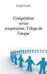 Competition Versus Cooperation par Carles