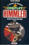 Complot Himmler : dix-sept instants du printemps par Semenov