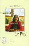 Compostelle et Puis Ce Fut ... le Puy par Heinrich